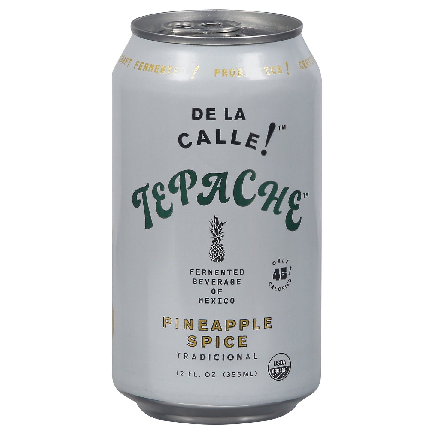 De La Calle! Tepache Tradicional Pineapple Spice Fermented Beverage 12 fl oz
